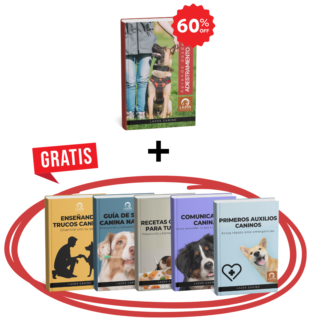 Manual Lazos Caninos + 5 Bonos + Regalo